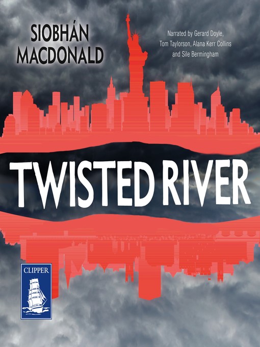 Title details for Twisted River by Siobhan Macdonald - Available